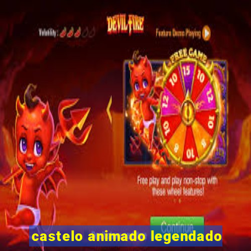 castelo animado legendado